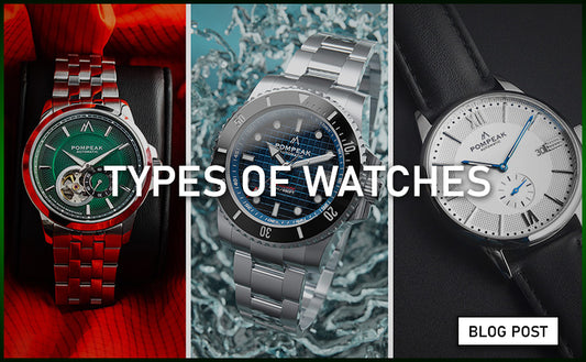 Three of Pompeak's Watches with title "Types of Watches"