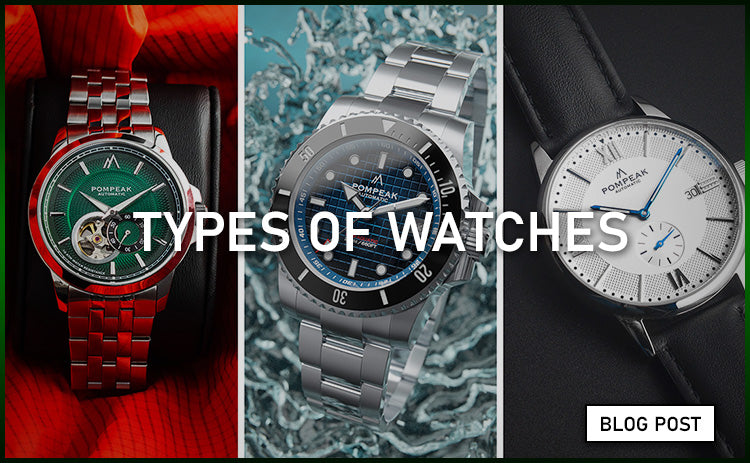 Three of Pompeak's Watches with title "Types of Watches"