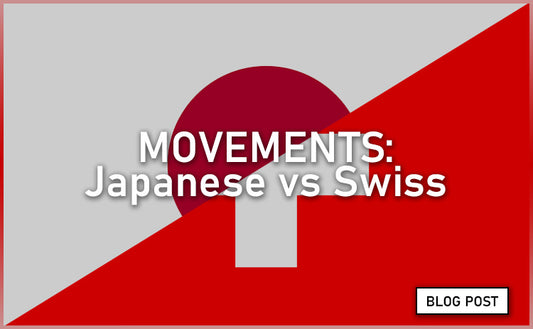 Japanese vs Swiss Movements